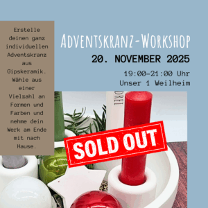 Workshop Stuttgart Adventskranz Gießen 20.November